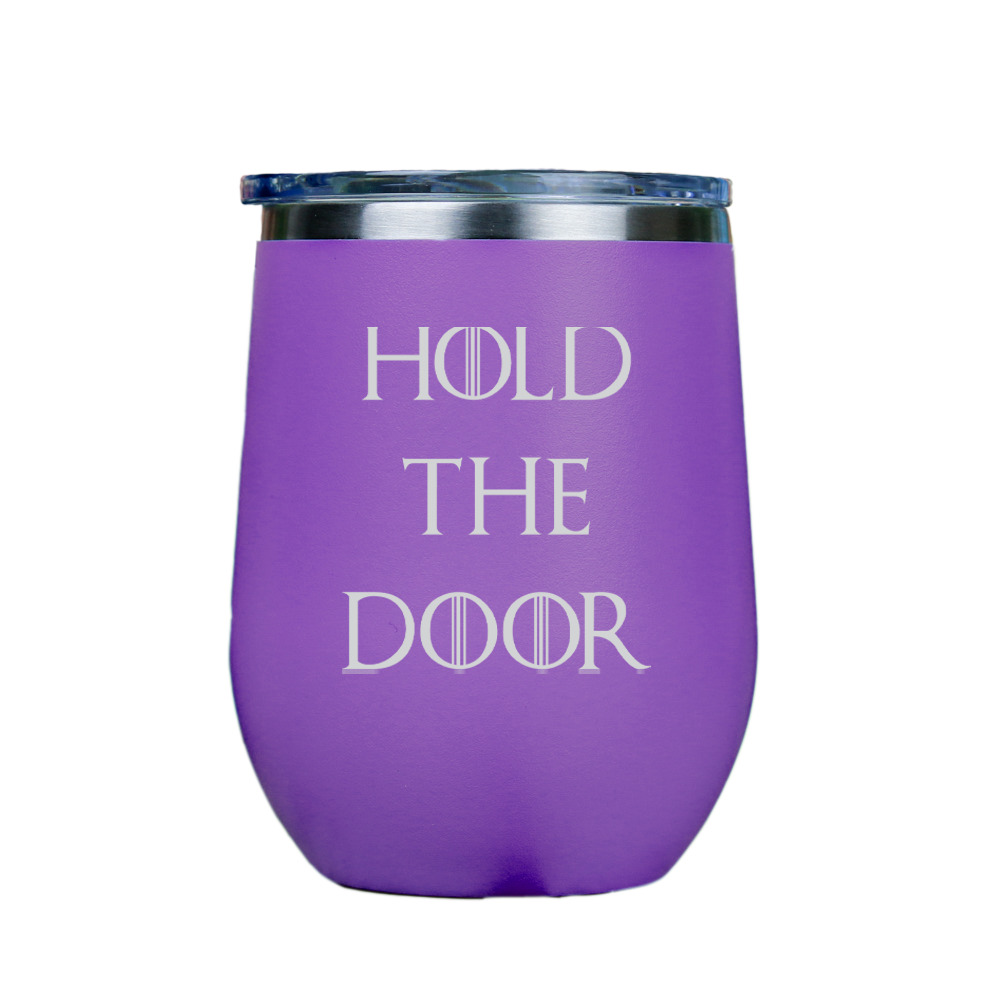 Hold the Door  - Purple Stainless Steel Stemless Wine Glass
