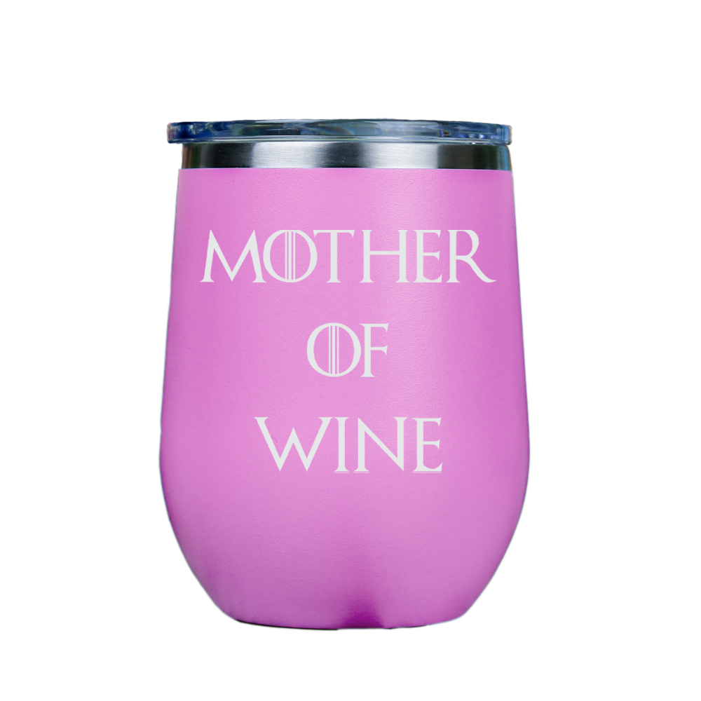 Mother of Wine  - Pink Stainless Steel Stemless Wine Glass