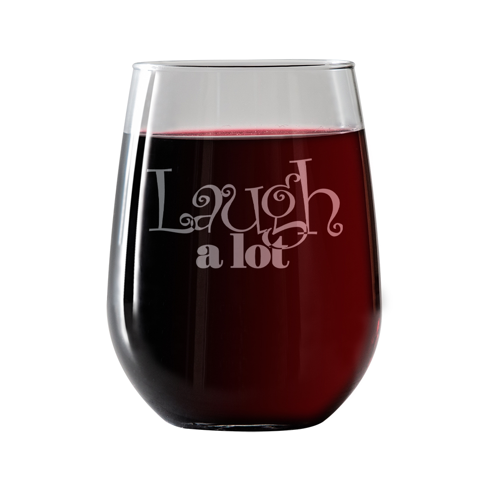 Laugh a lot  Stemless Wine Glass