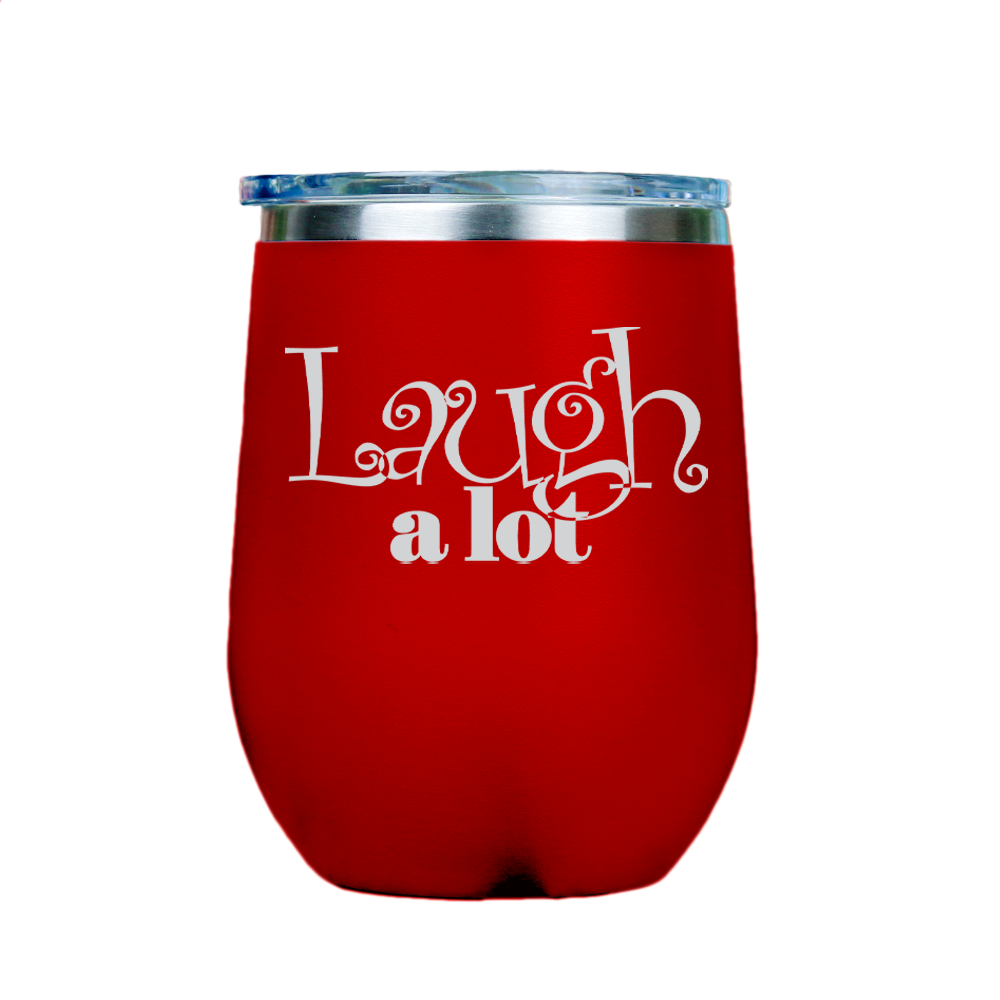 Laugh a lot  - Red Stainless Steel Stemless Wine Glass