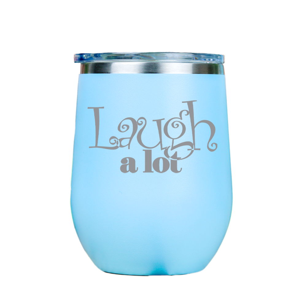 Laugh a lot  - Blue Stainless Steel Stemless Wine Glass