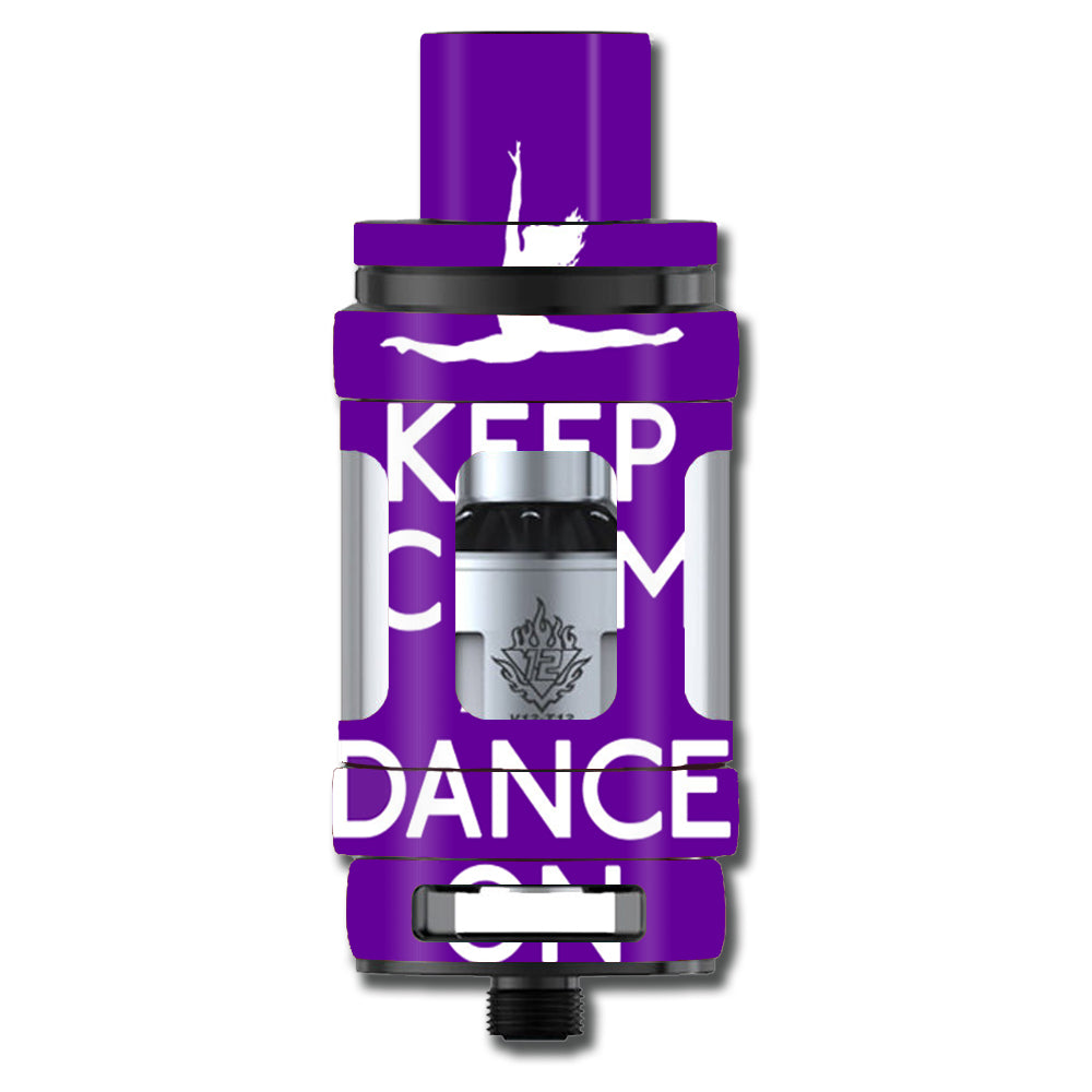  Keep Calm Dance On Smok TFV12 Tank Skin