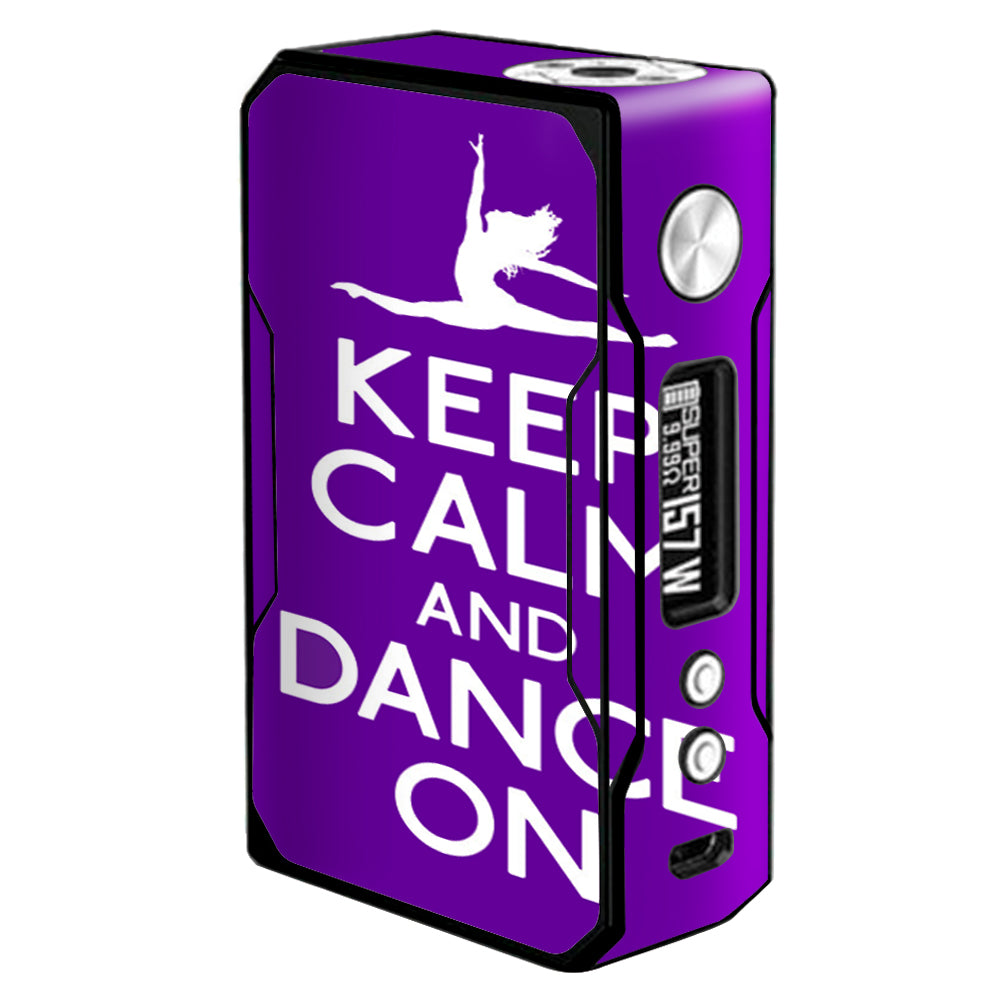 Keep Calm Dance On Voopoo Drag 157w Skin