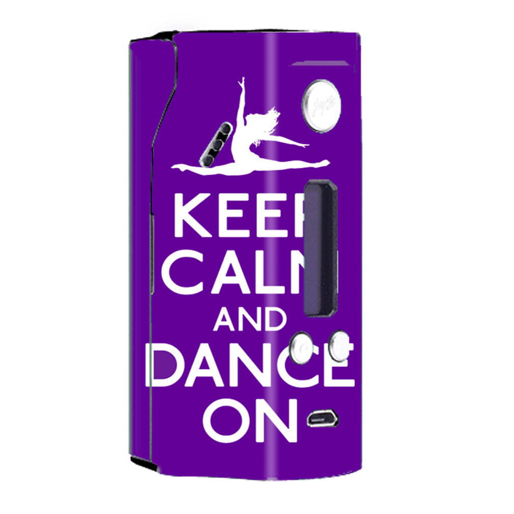  Keep Calm Dance On Wismec Reuleaux RX200  Skin