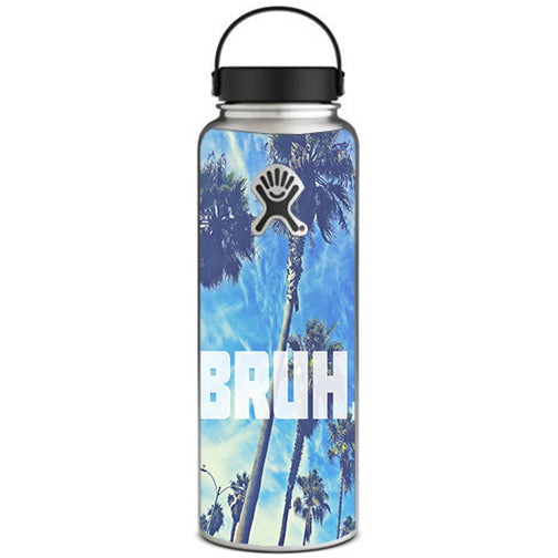  Bruh Palm Trees Hydroflask 40oz Wide Mouth Skin