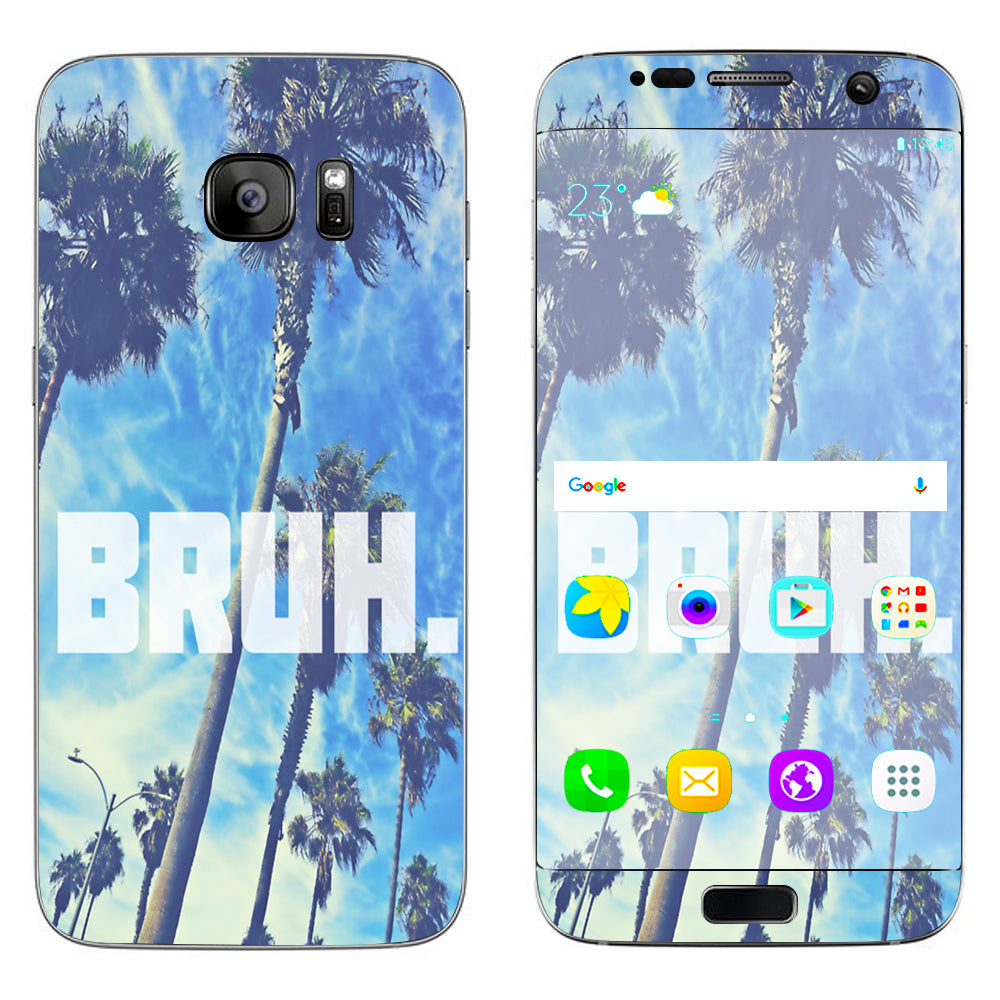  Bruh Palm Trees Samsung Galaxy S7 Edge Skin
