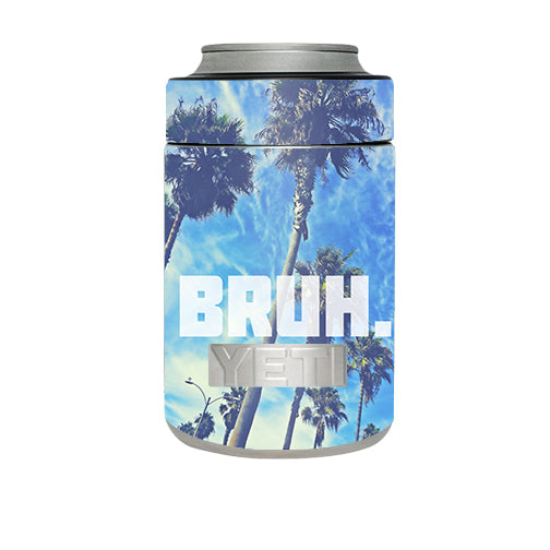  Bruh Palm Trees Yeti Rambler Colster Skin