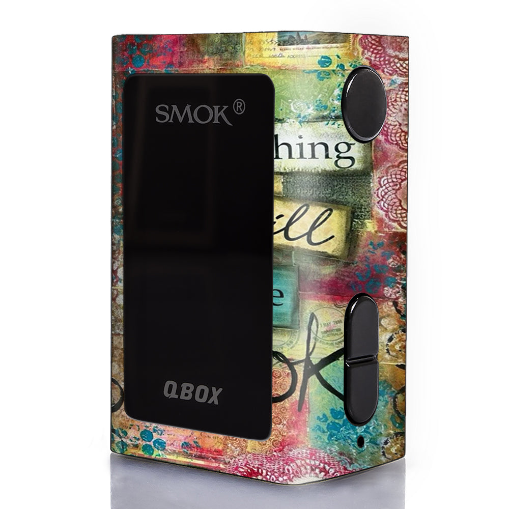  Everything Will Be Ok Smok Q-Box Skin