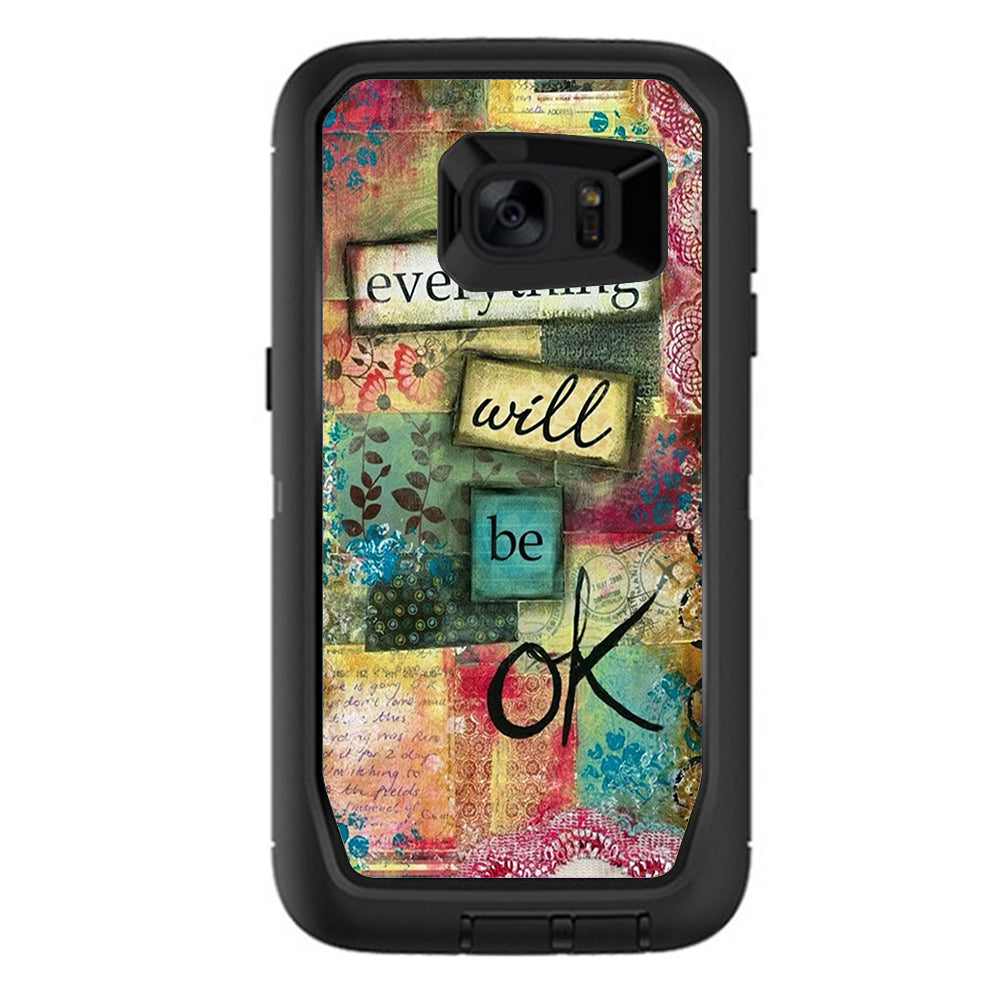  Everything Will Be Ok Otterbox Defender Samsung Galaxy S7 Edge Skin