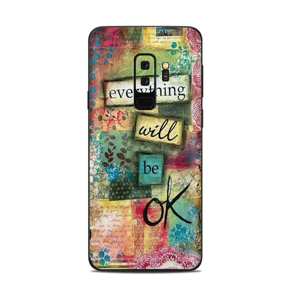  Everything Will Be Ok Samsung Galaxy S9 Plus Skin