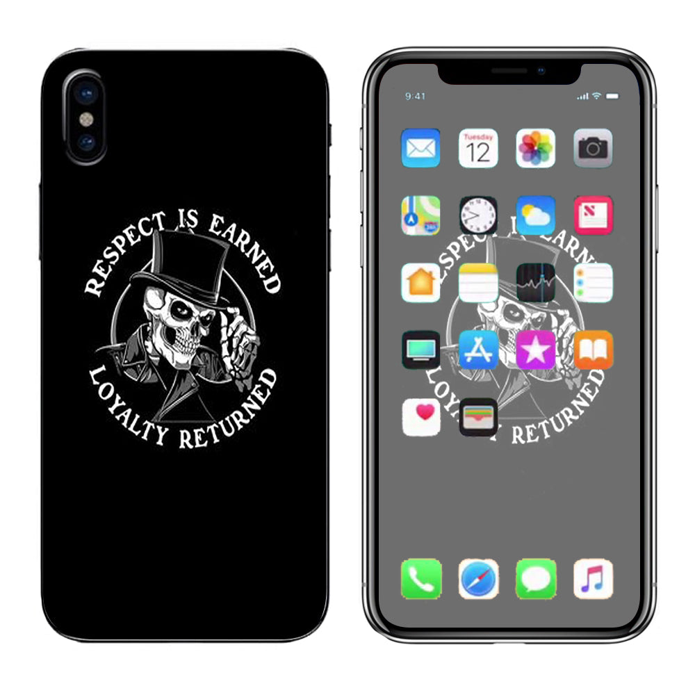  Respect Is Earned,Loyalty Returned Apple iPhone X Skin