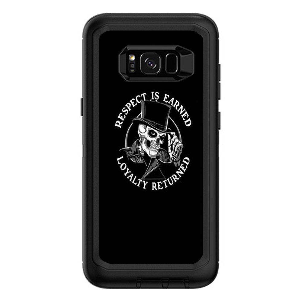  Respect Is Earned,Loyalty Returned Otterbox Defender Samsung Galaxy S8 Plus Skin