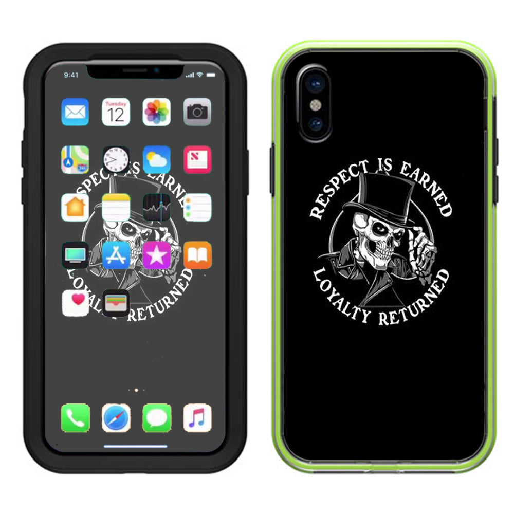  Respect Is Earned,Loyalty Returned Lifeproof Slam Case iPhone X Skin