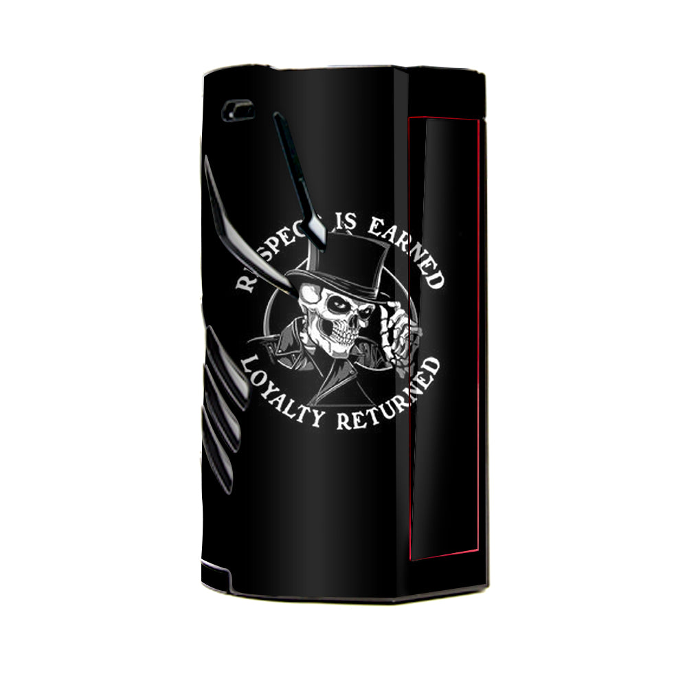  Respect Is Earned,Loyalty Returned T-Priv 3 Smok Skin
