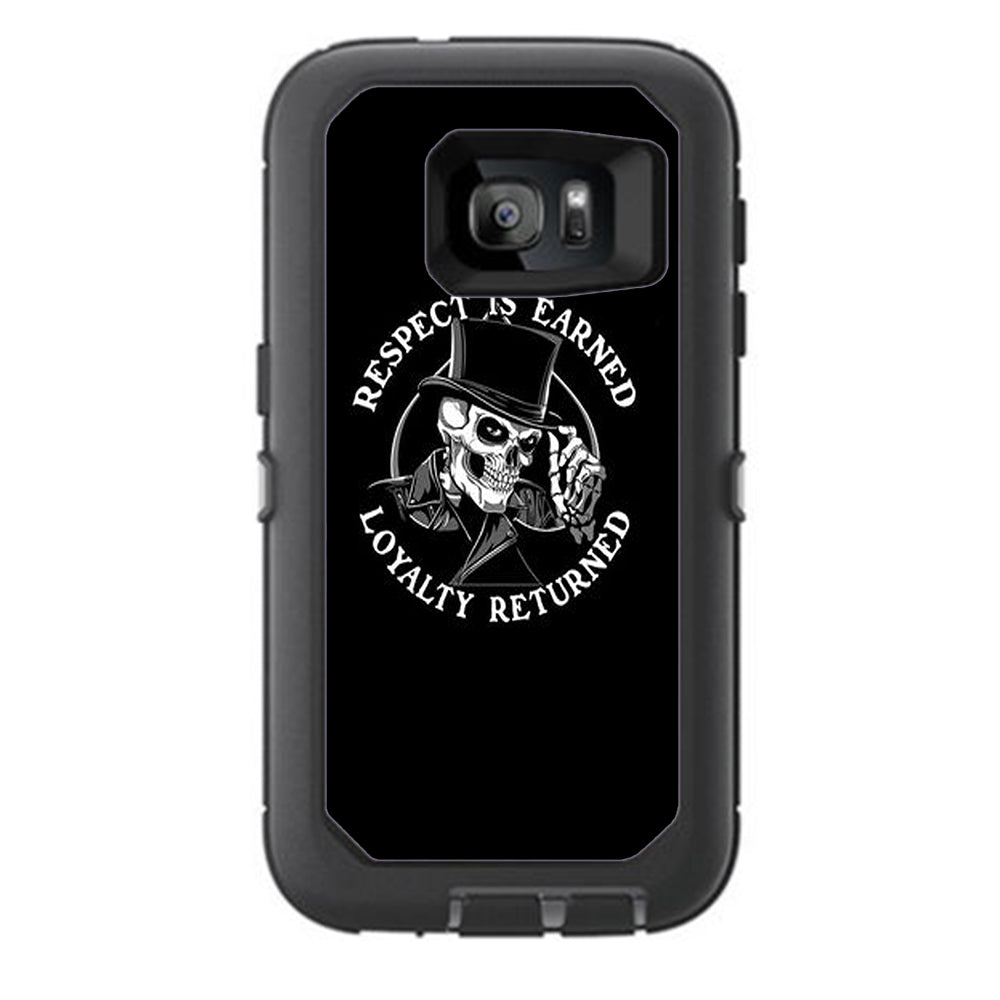  Respect Is Earned,Loyalty Returned Otterbox Defender Samsung Galaxy S7 Skin