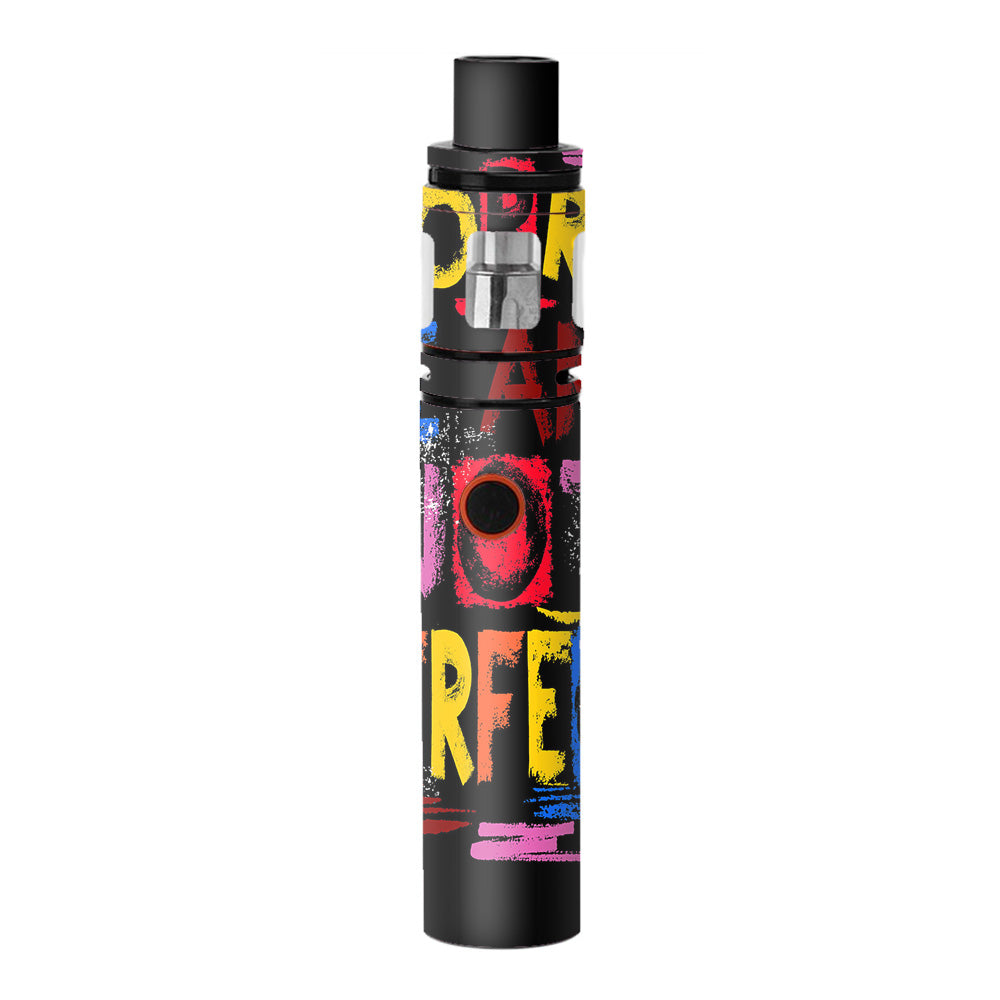  Sorry I Am Not Perfect Smok Stick V8 Skin