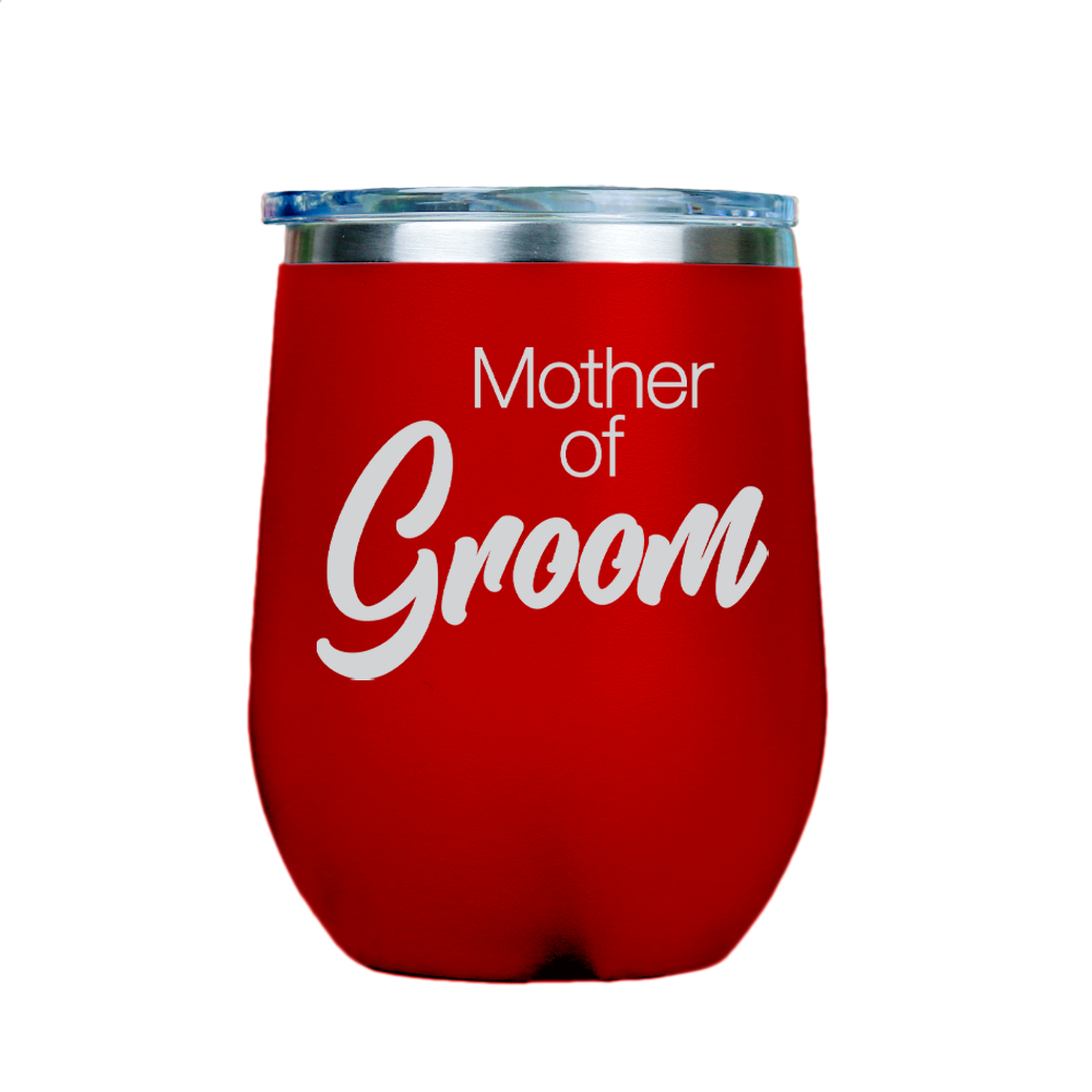 Mother of Groom  - Red Stainless Steel Stemless Wine Glass