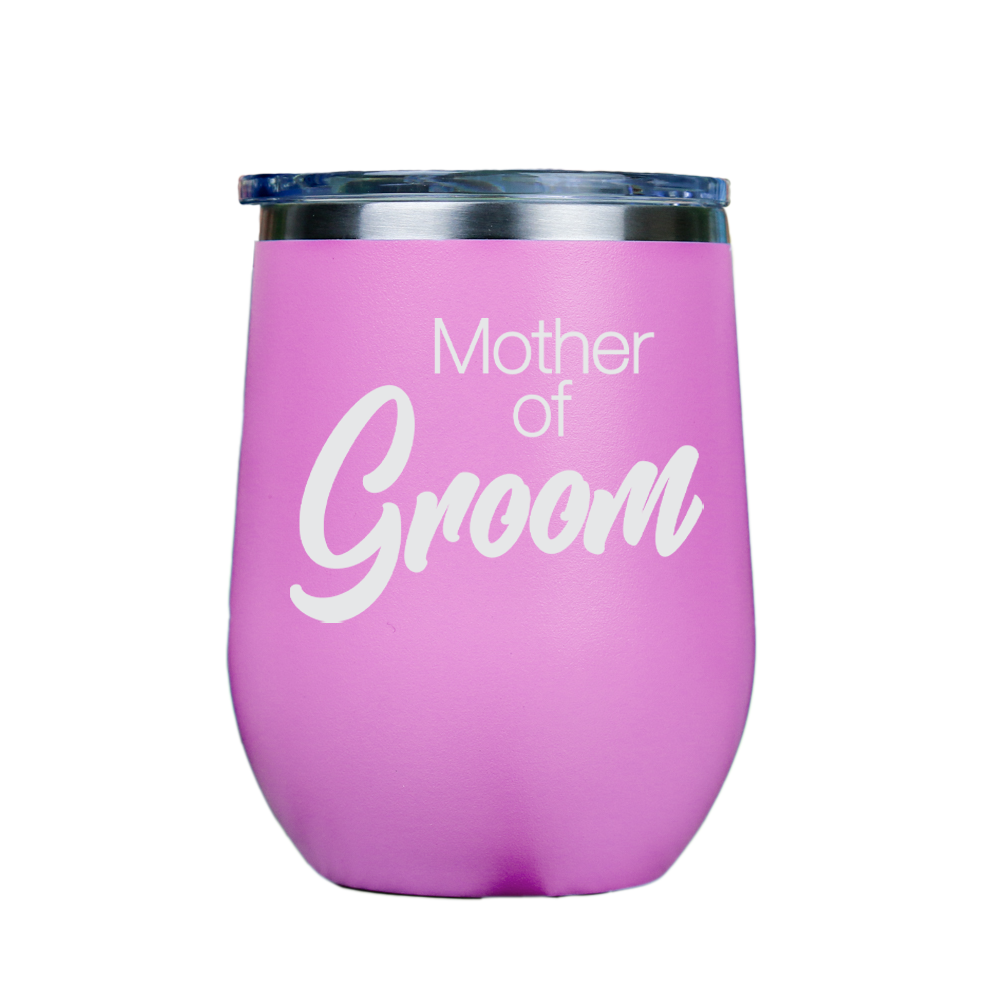 Mother of Groom  - Pink Stainless Steel Stemless Wine Glass