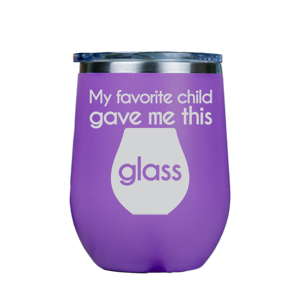 My favorite child gave me this glass  - Purple Stainless Steel Stemless Wine Glass