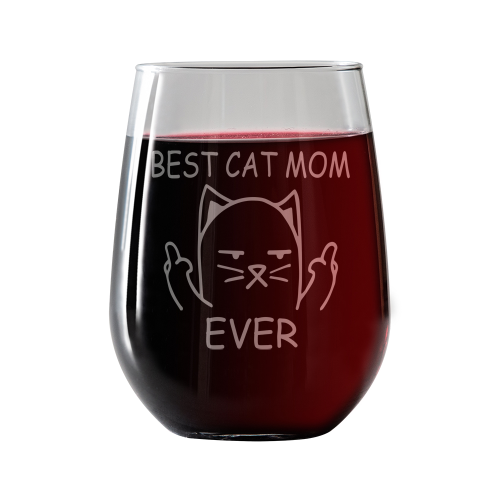 Best Cat Mom Ever middle finger kitty kitten Stemless Wine Glass