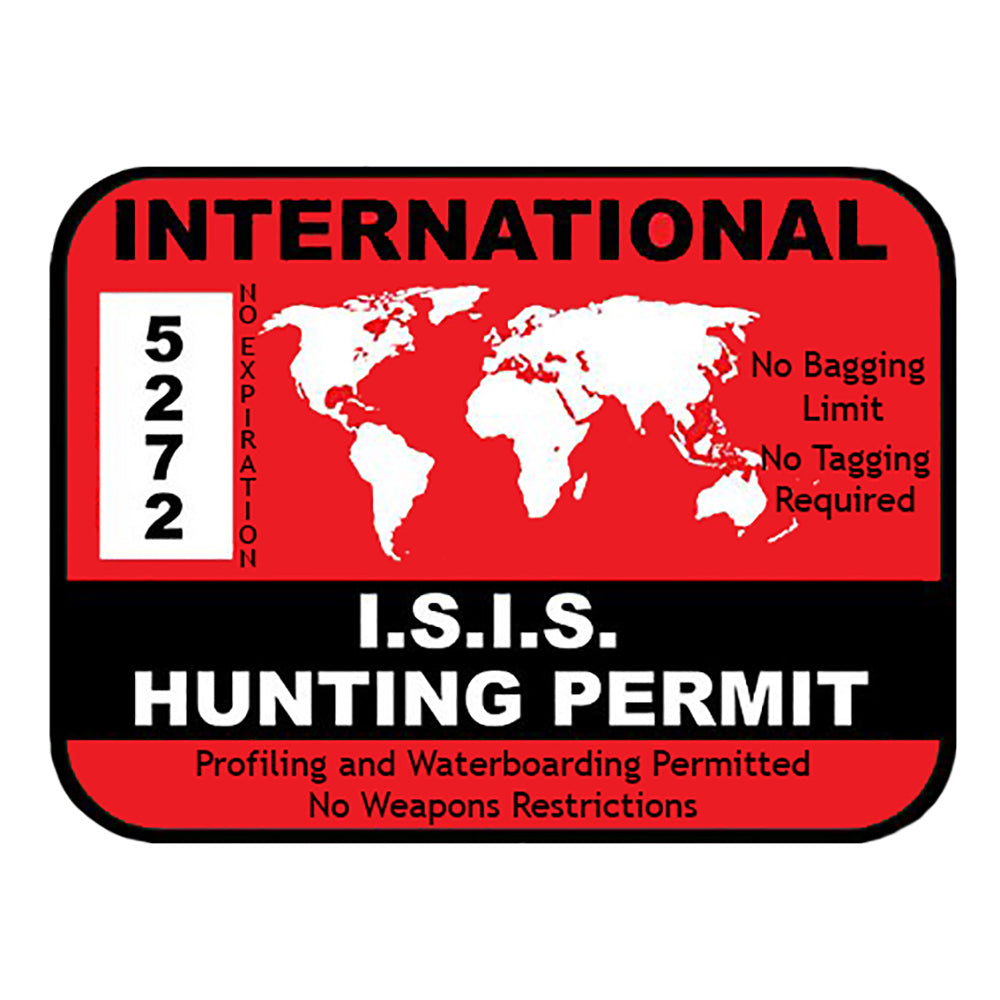 Isis Hunting Permit International Permit Sticker America Badass Large 8" Sticker 
